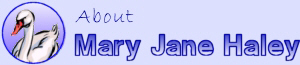About Mary Jane Haley